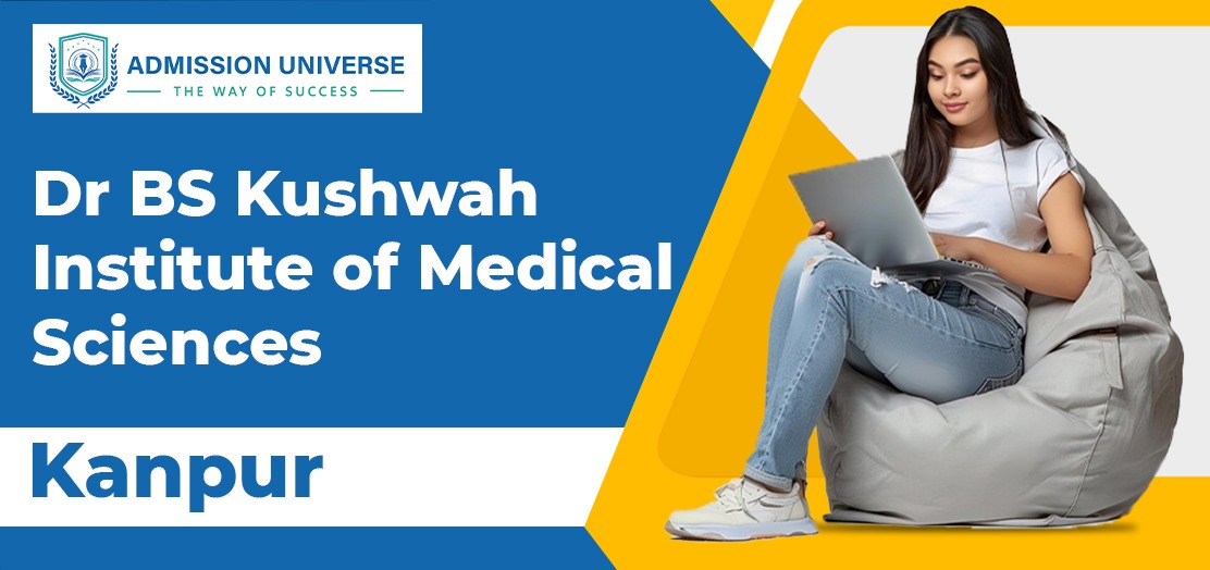 Dr BS Kushwah Institute of Medical Sciences