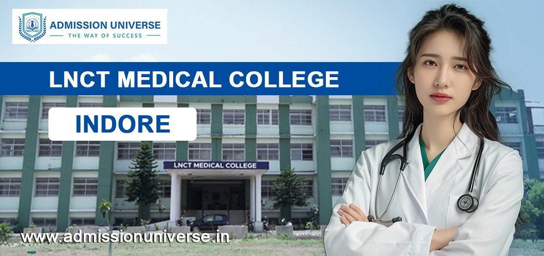 LNCT Medical College