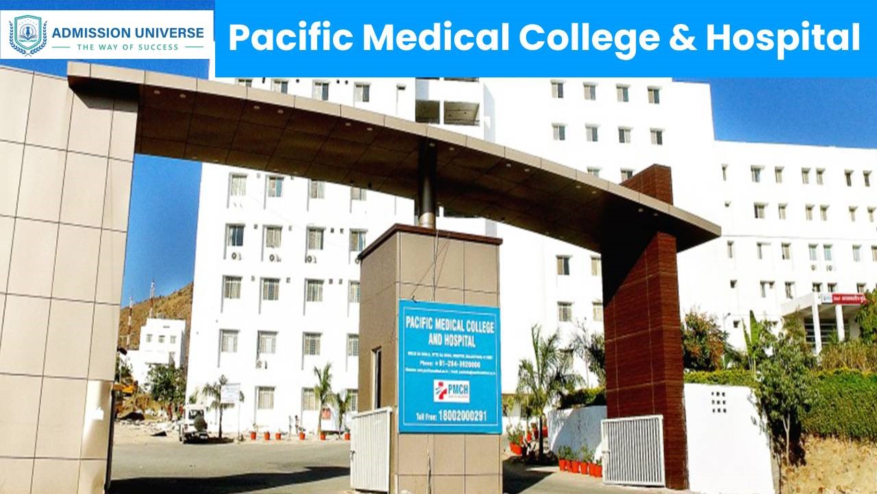 Pacific Medical College and Hospital (PMCH)