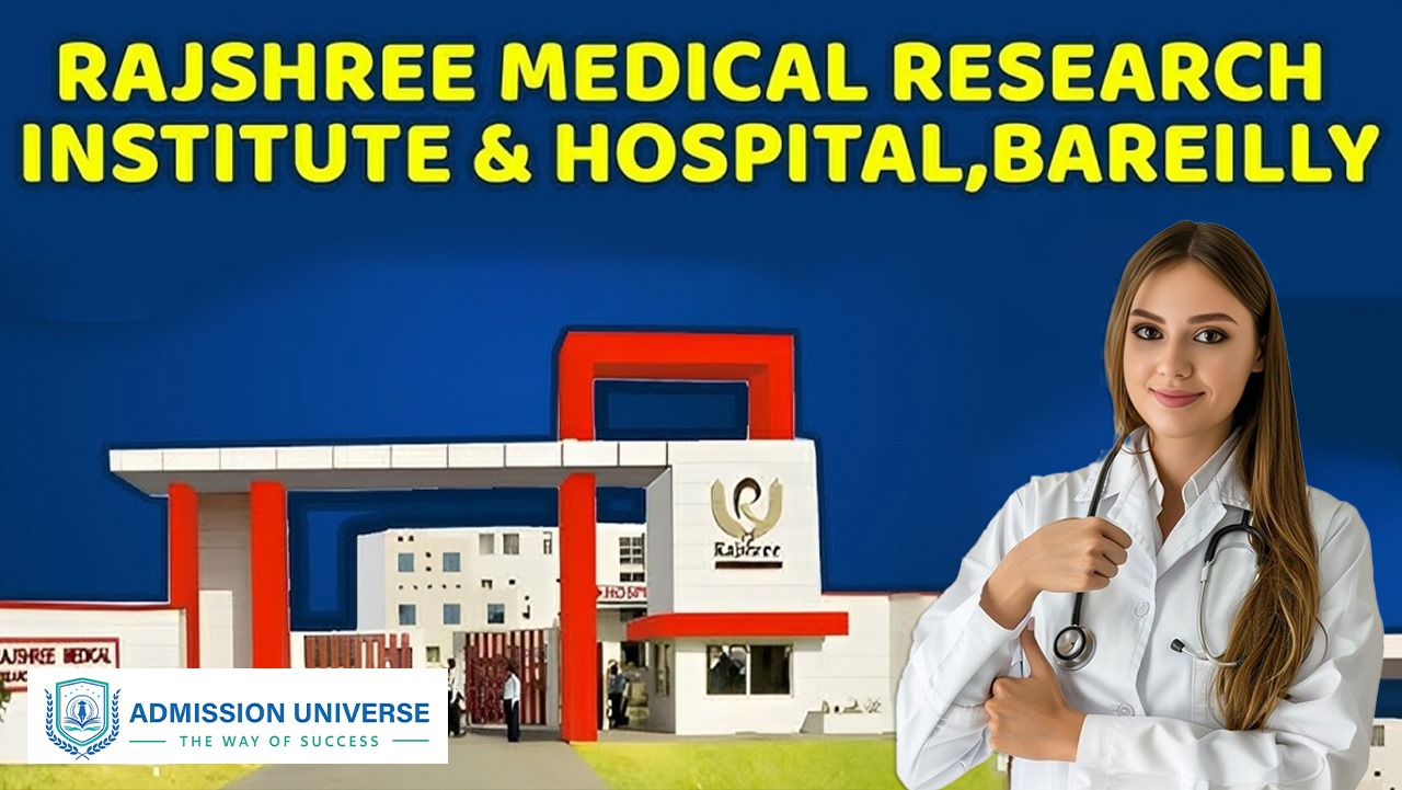 Rajshree Medical Research Institute, Bareilly