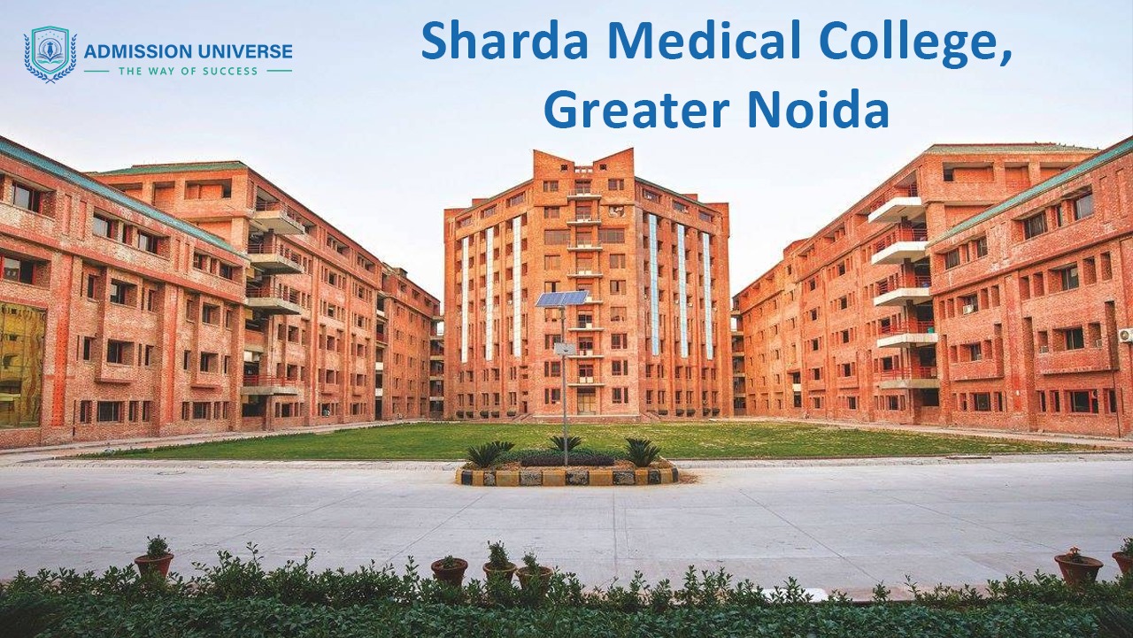 Sharda Medical College, Greater Noida
