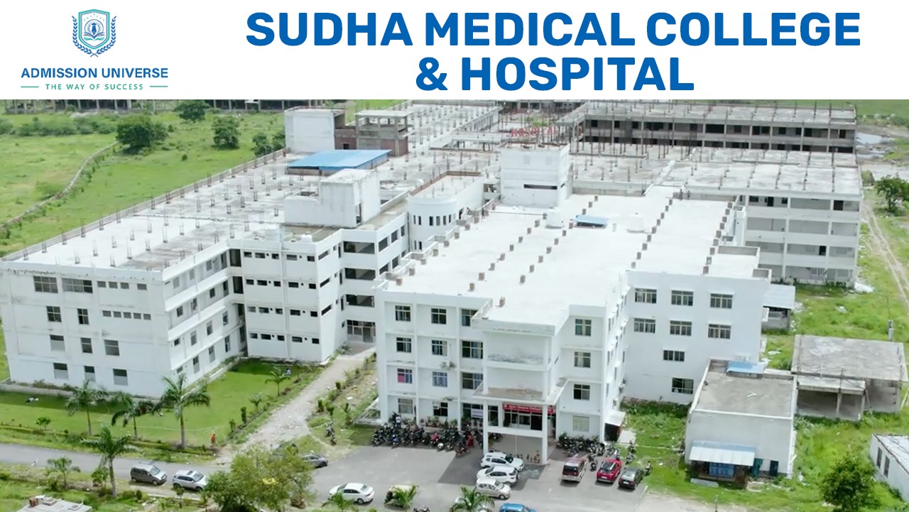 Sudha Medical College & Hospital