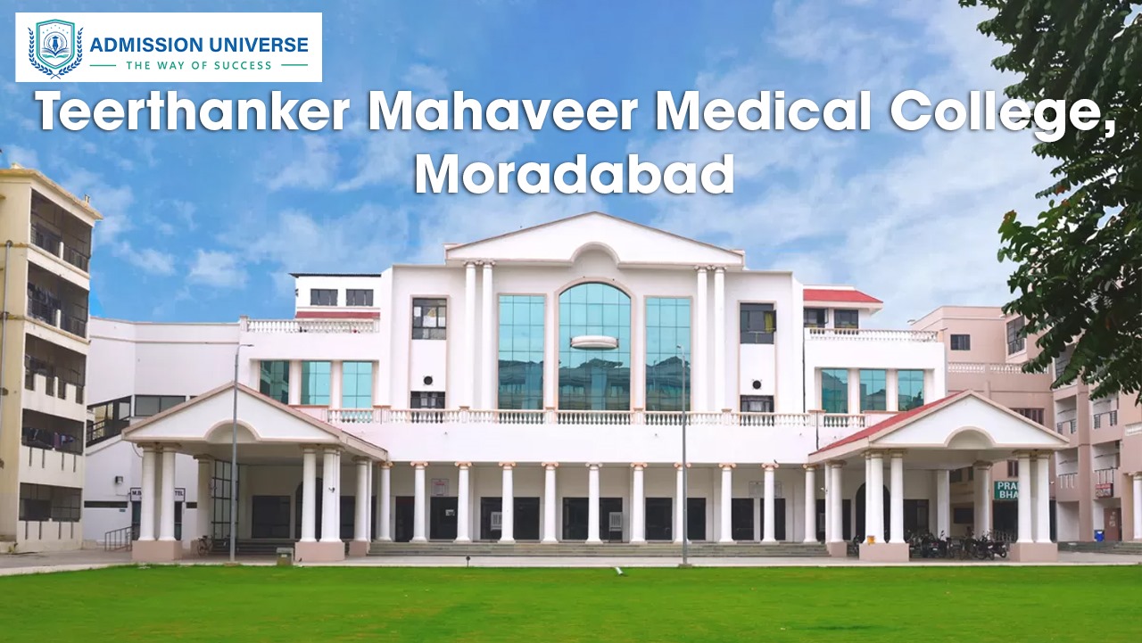 Teerthanker Mahaveer Medical College, Moradabad